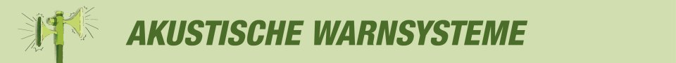 Header - Akustische Warnsysteme